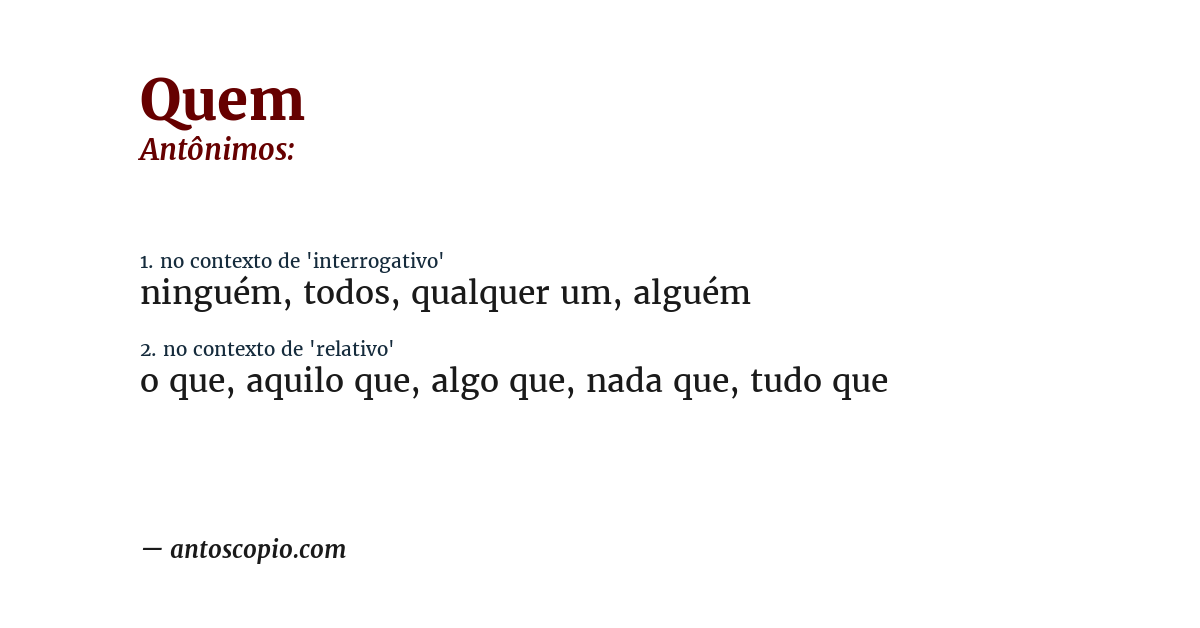 Antônimo de quem