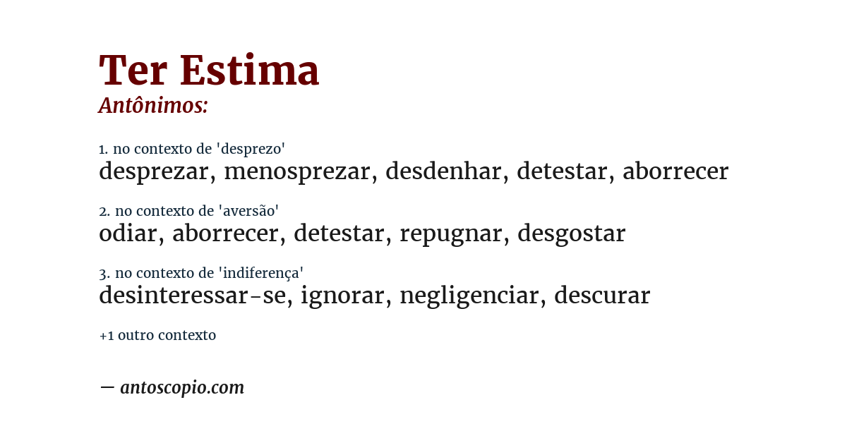 Antônimo de ter estima