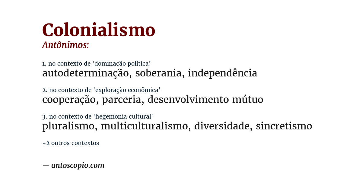 Antônimo de colonialismo
