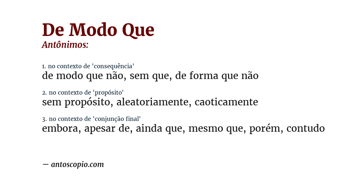 Antônimo de de modo que