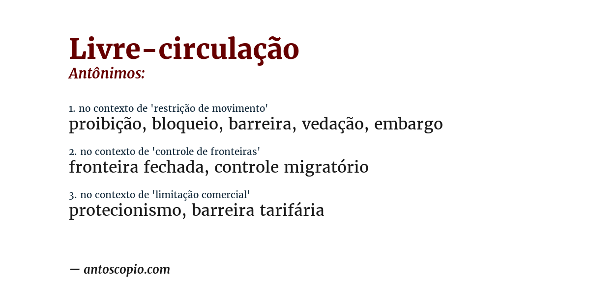 Antônimo de livre-circulação