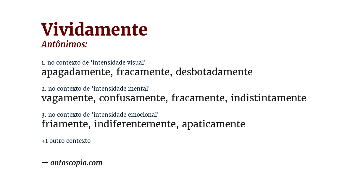 Antônimo de vividamente