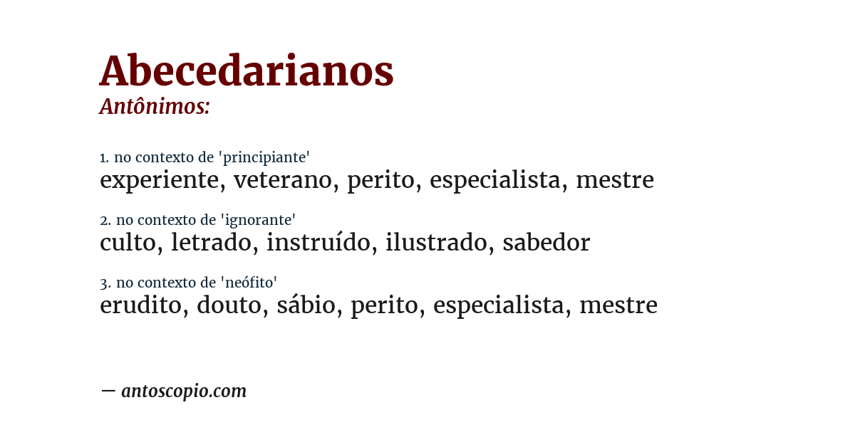 Antônimo de abecedarianos