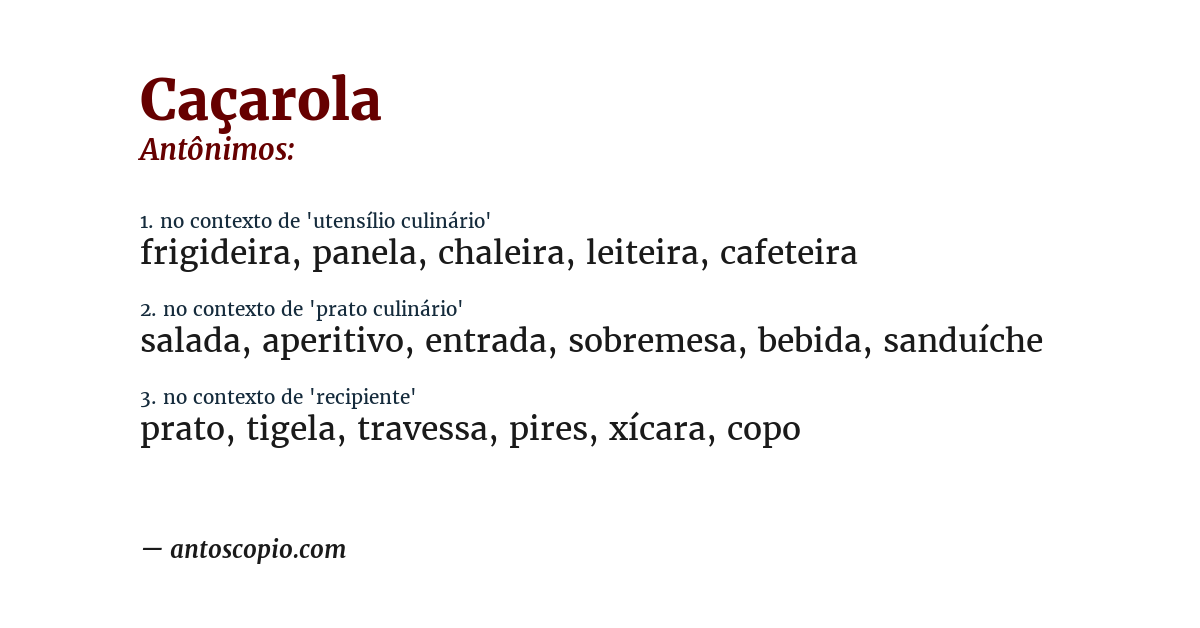 Antônimo de caçarola