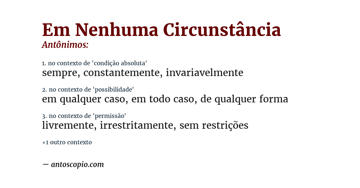 Antônimo de em nenhuma circunstância