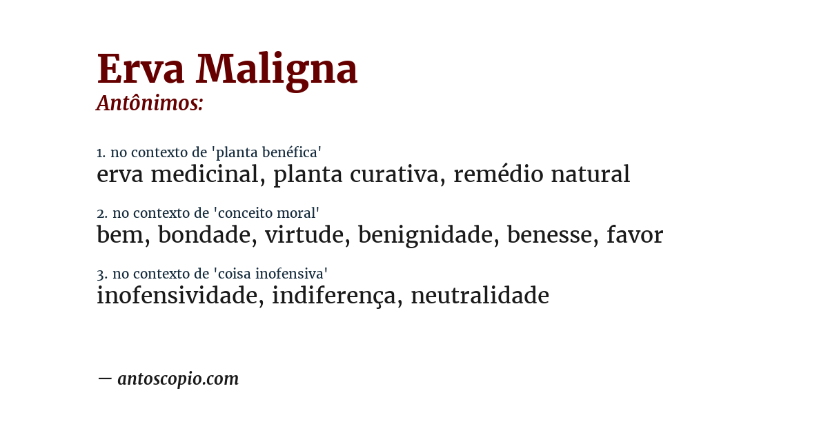 Antônimo de erva maligna