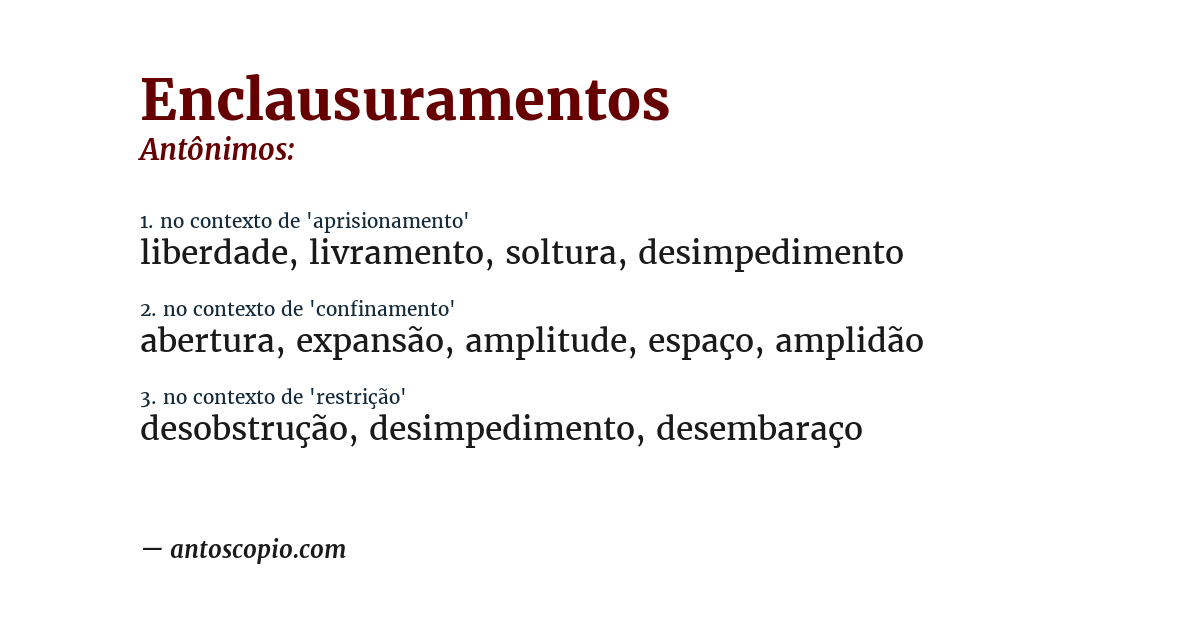 Antônimo de enclausuramentos