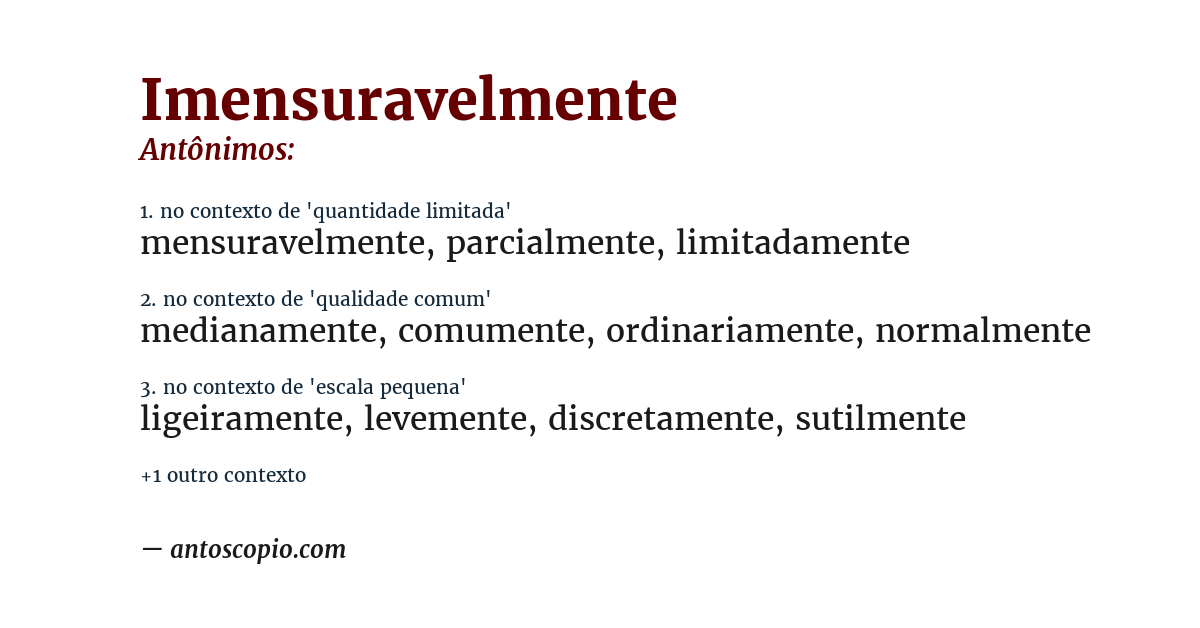 Antônimo de imensuravelmente