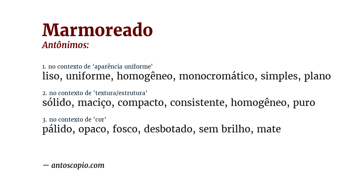 Antônimo de marmoreado