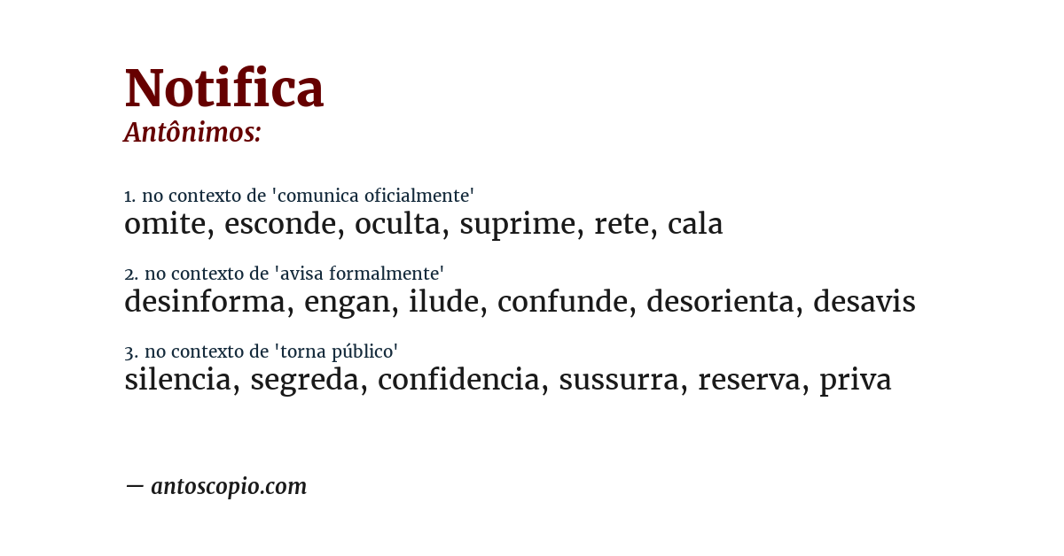 Antônimo de notifica