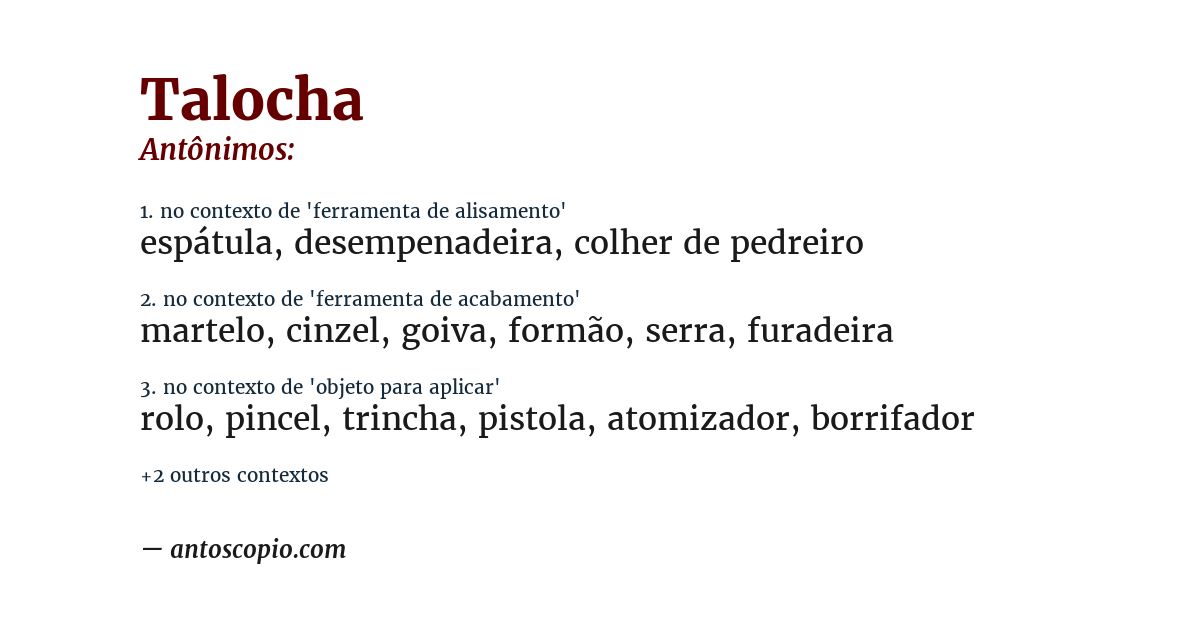 Antônimo de talocha