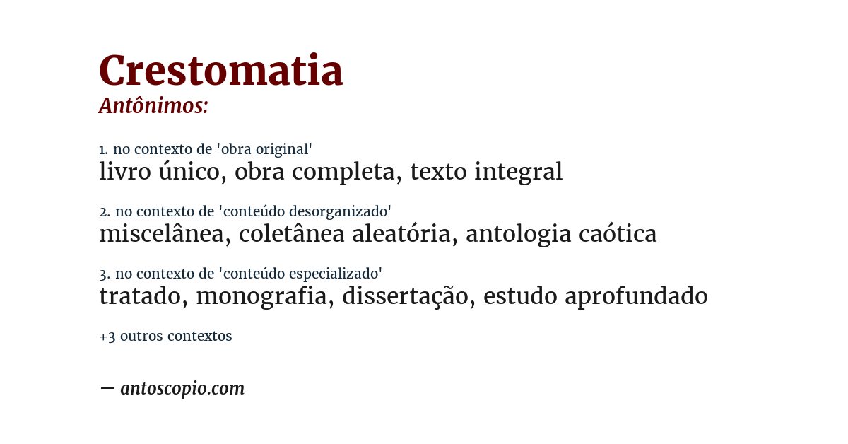 Antônimo de crestomatia