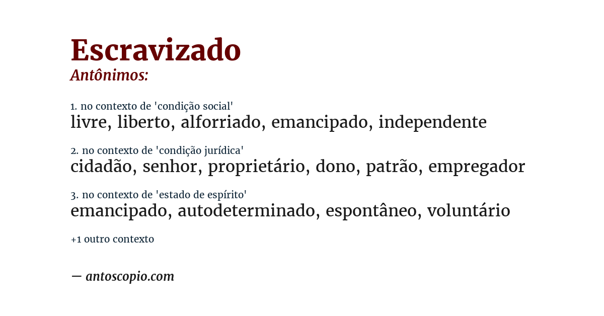 Antônimo de escravizado