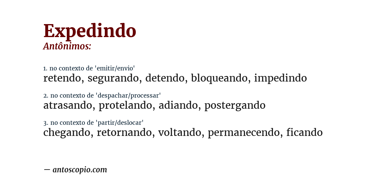 Antônimo de expedindo