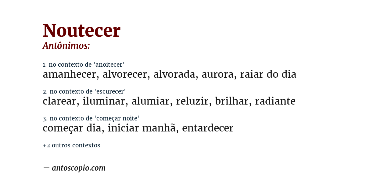 Antônimo de noutecer