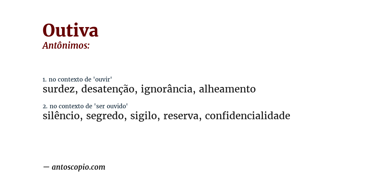 Antônimo de outiva