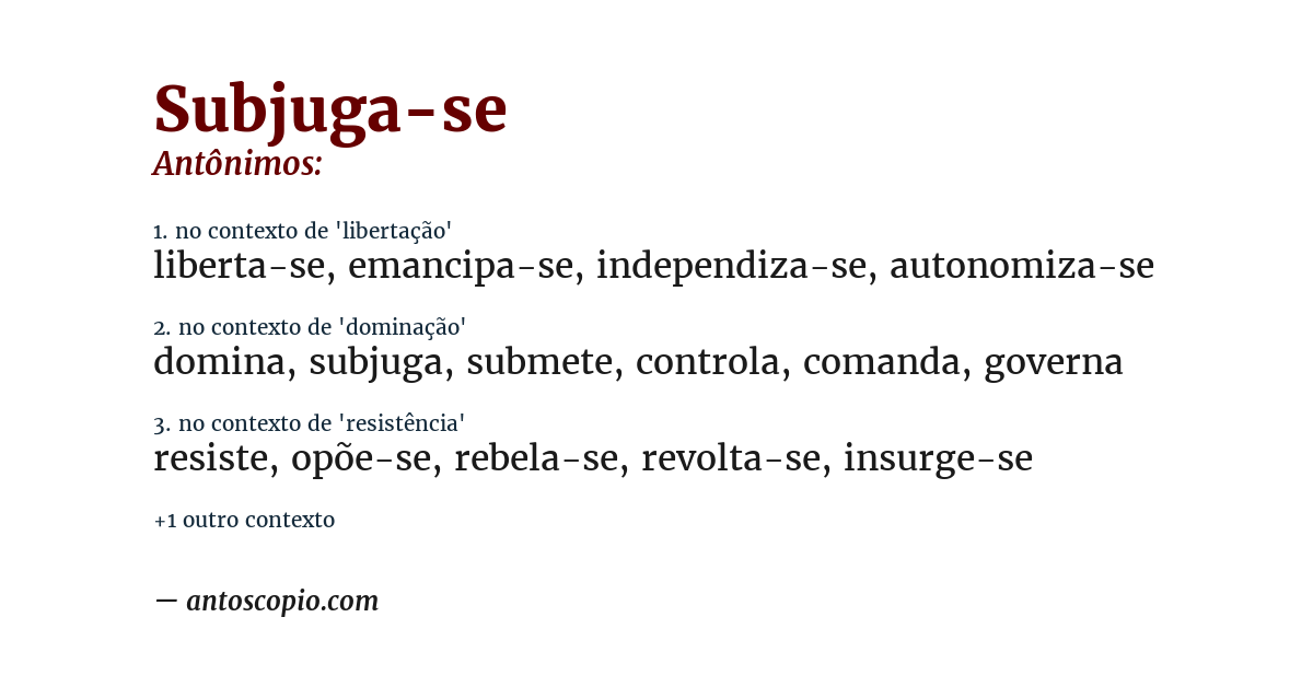 Antônimo de subjuga-se