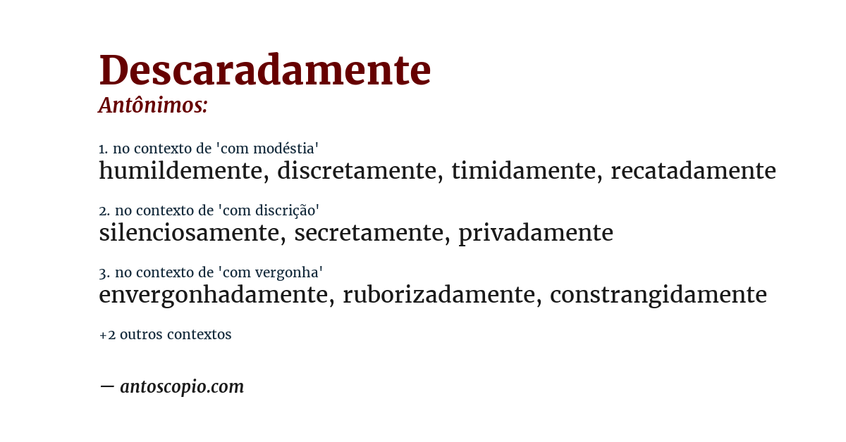 Antônimo de descaradamente