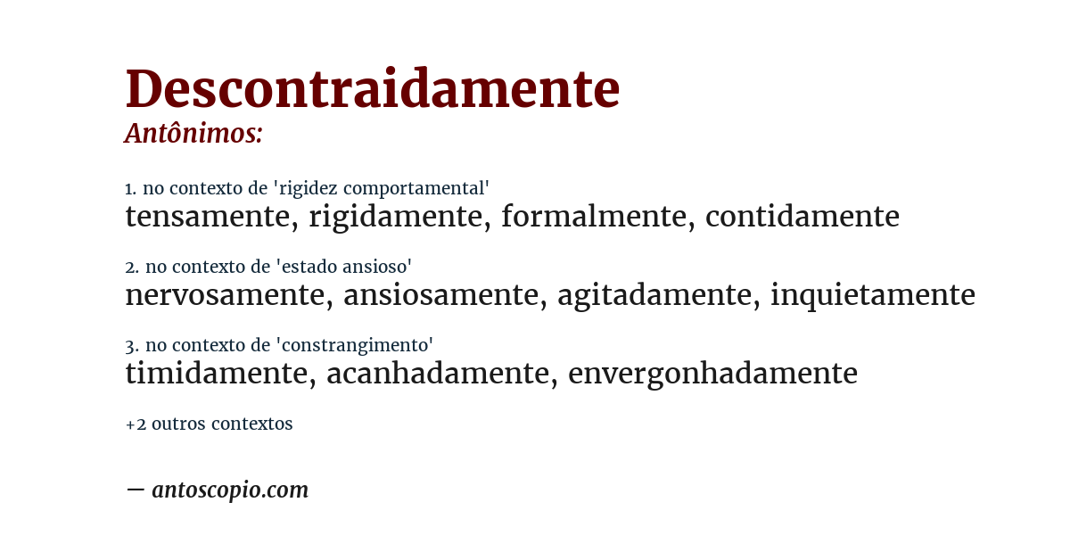 Antônimo de descontraidamente