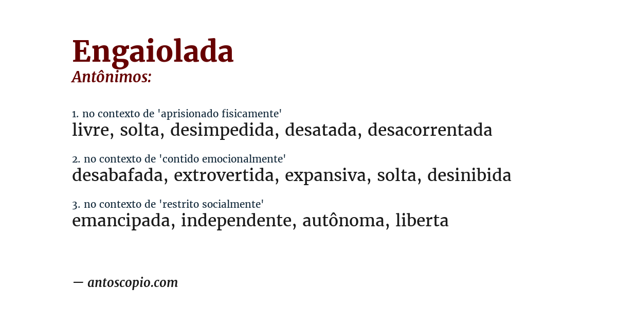 Antônimo de engaiolada