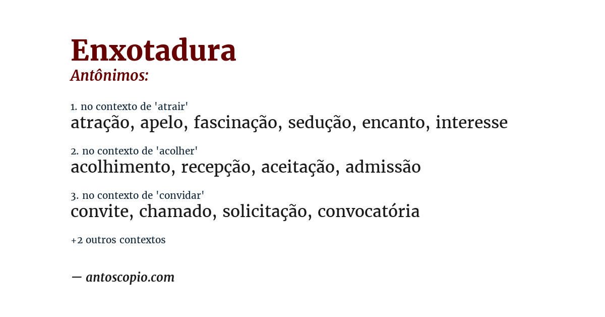 Antônimo de enxotadura
