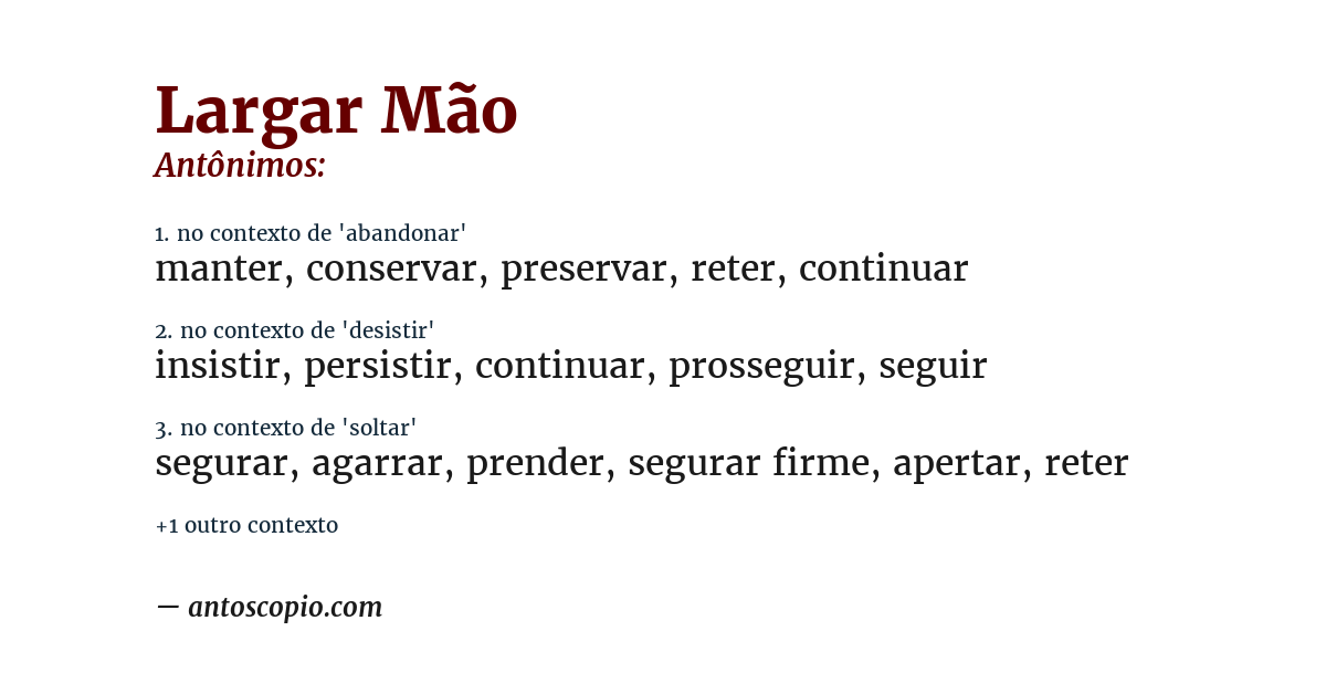 Antônimo de largar mão