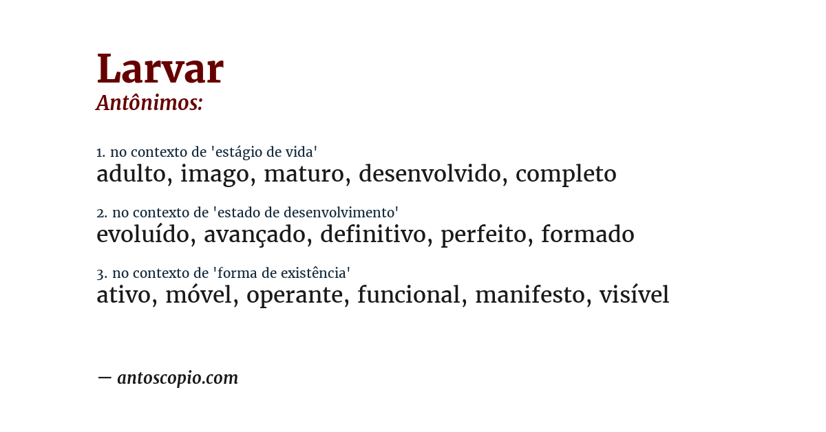 Antônimo de larvar