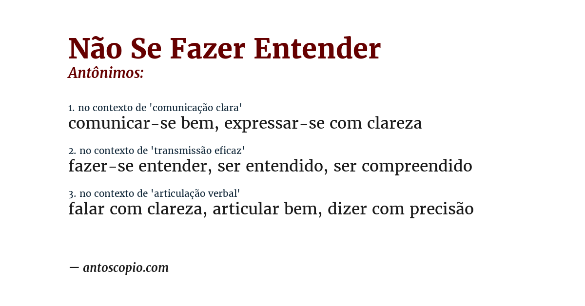 Antônimo de não se fazer entender