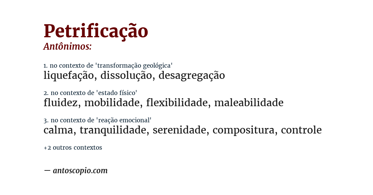 Antônimo de petrificação
