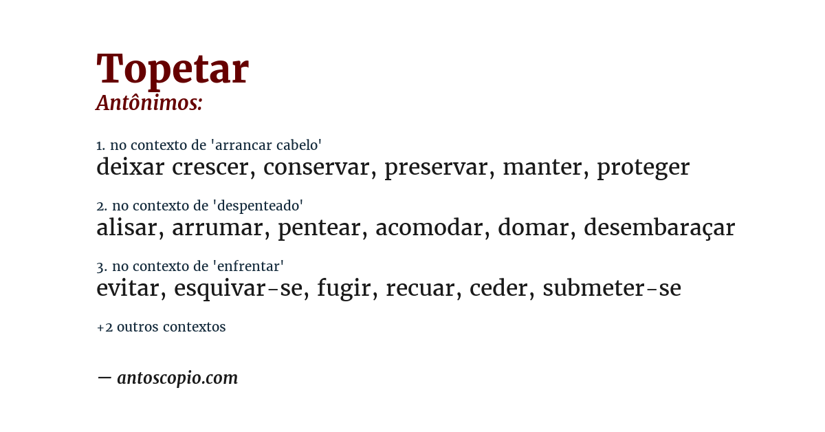 Antônimo de topetar