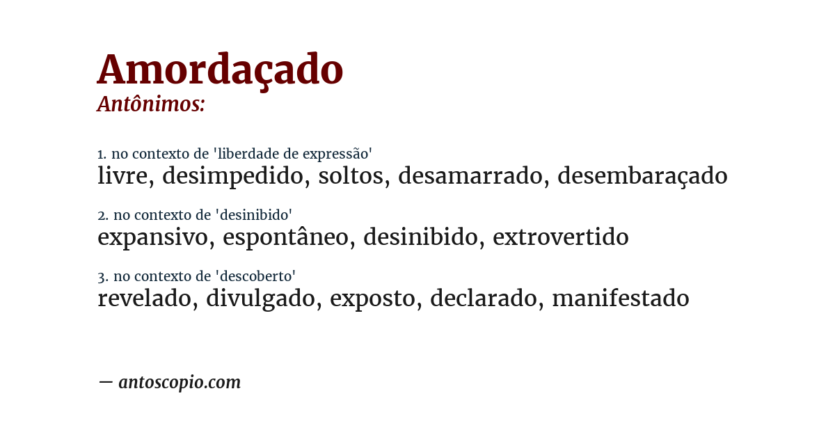 Antônimo de amordaçado