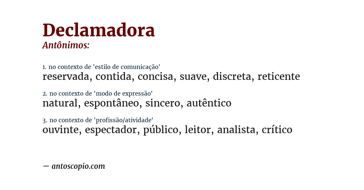 Antônimo de declamadora