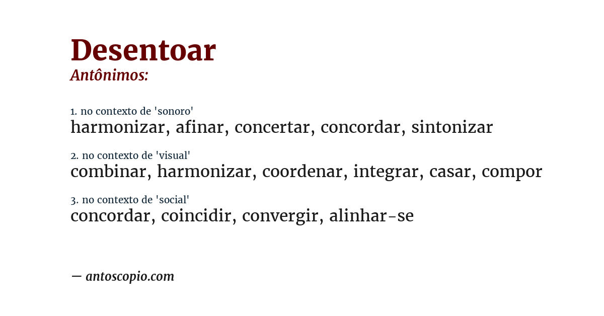 Antônimo de desentoar