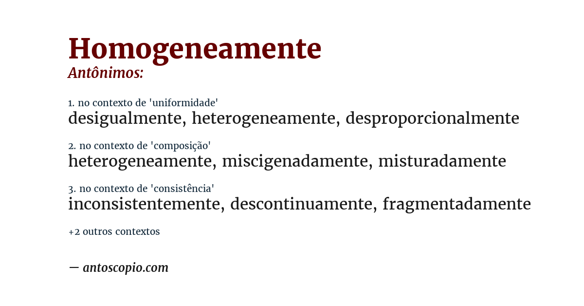 Antônimo de homogeneamente