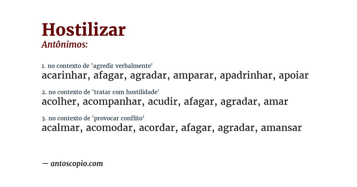 Antônimo de hostilizar