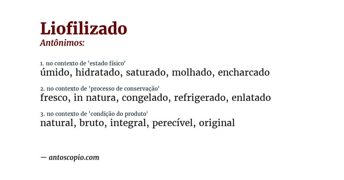 Antônimo de liofilizado