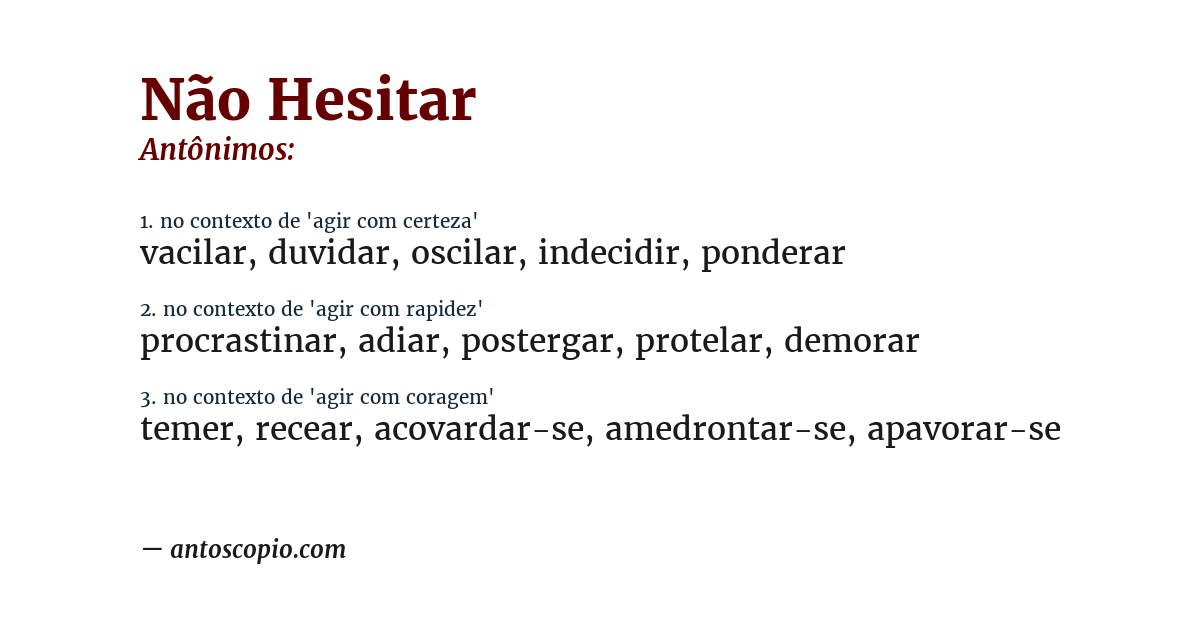 Antônimo de não hesitar