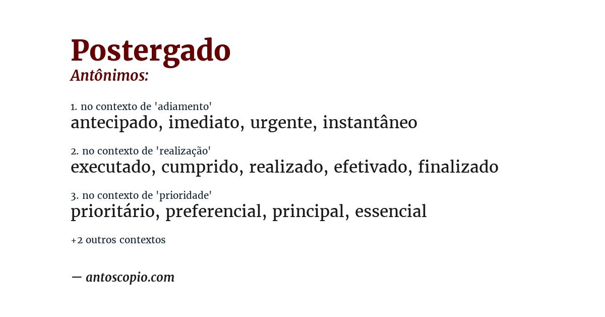 Antônimo de postergado