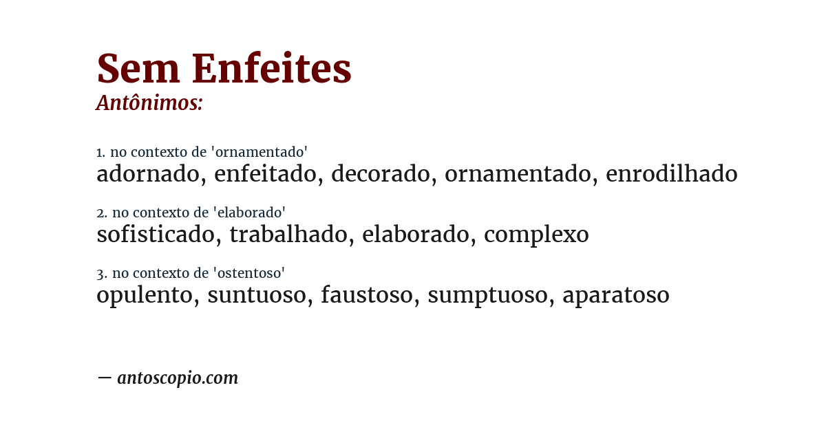 Antônimo de sem enfeites
