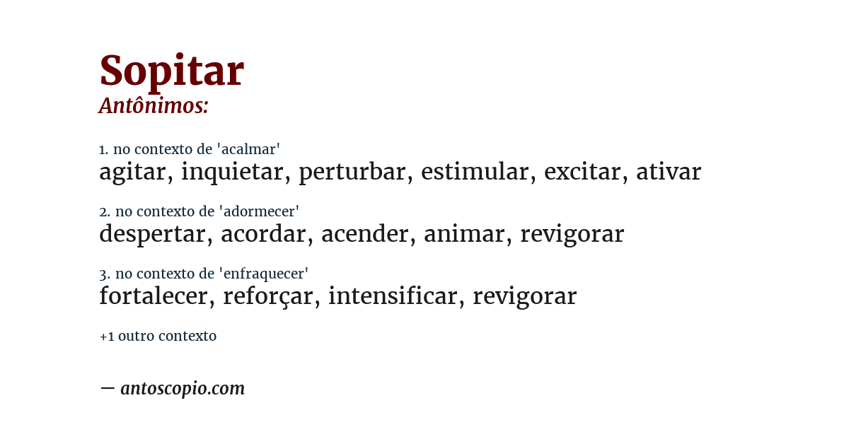 Antônimo de sopitar