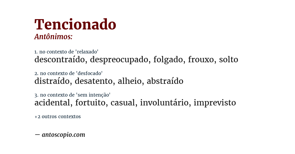 Antônimo de tencionado