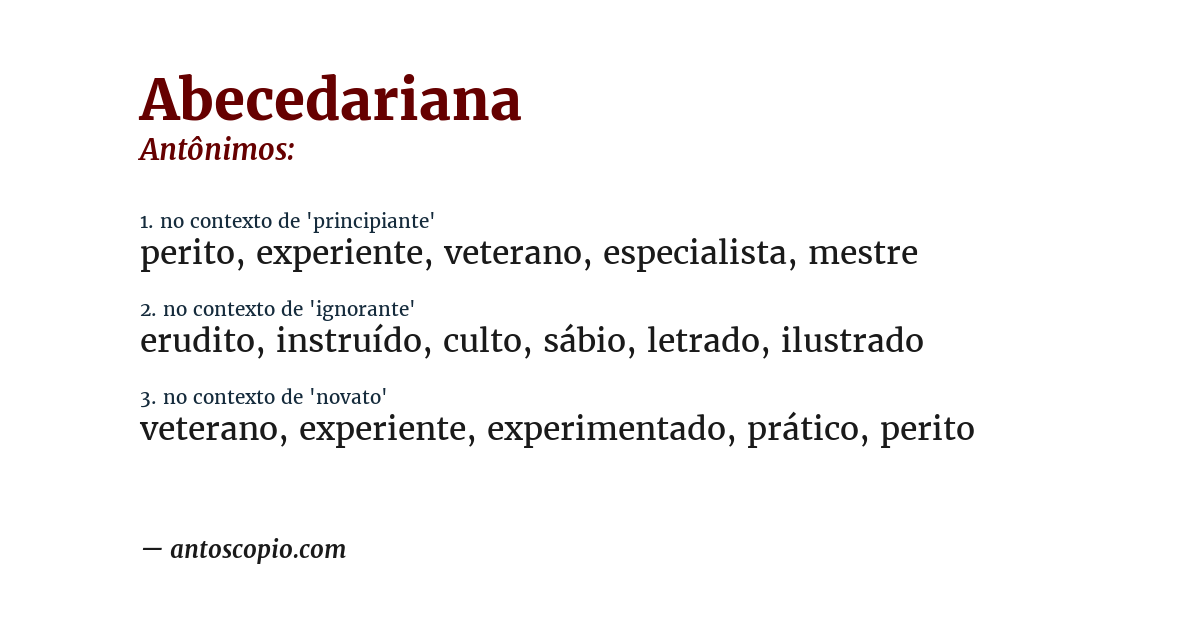 Antônimo de abecedariana