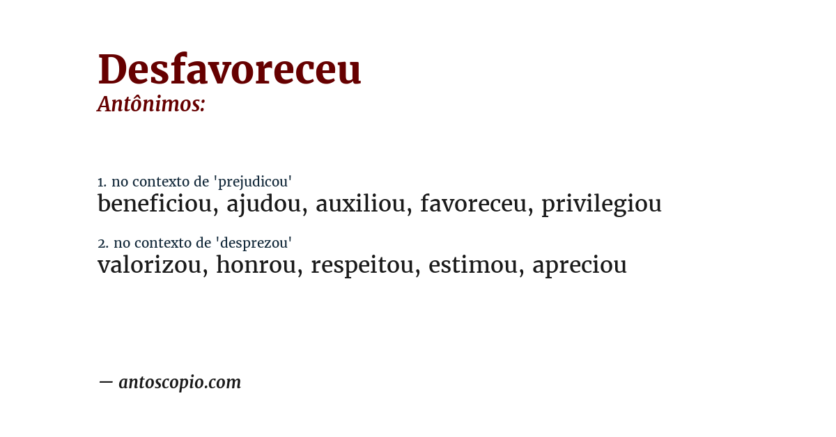 Antônimo de desfavoreceu