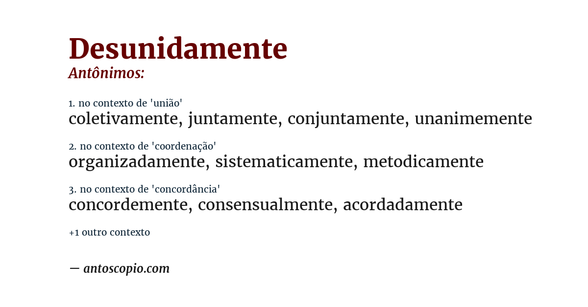 Antônimo de desunidamente