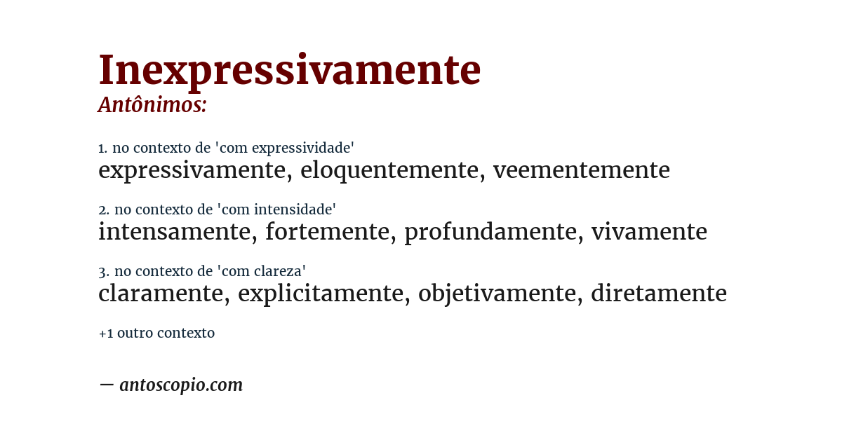 Antônimo de inexpressivamente