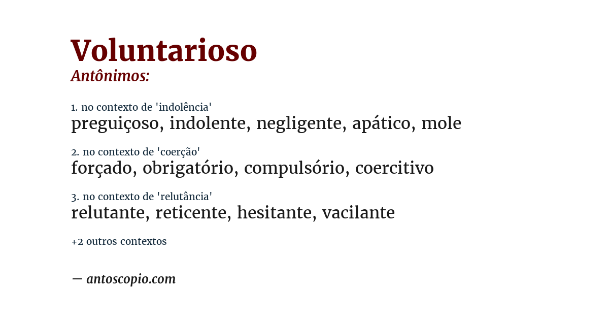 Antônimo de voluntarioso