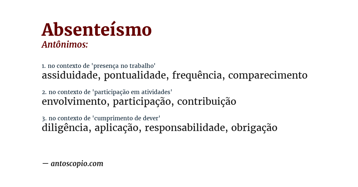 Antônimo de absenteísmo
