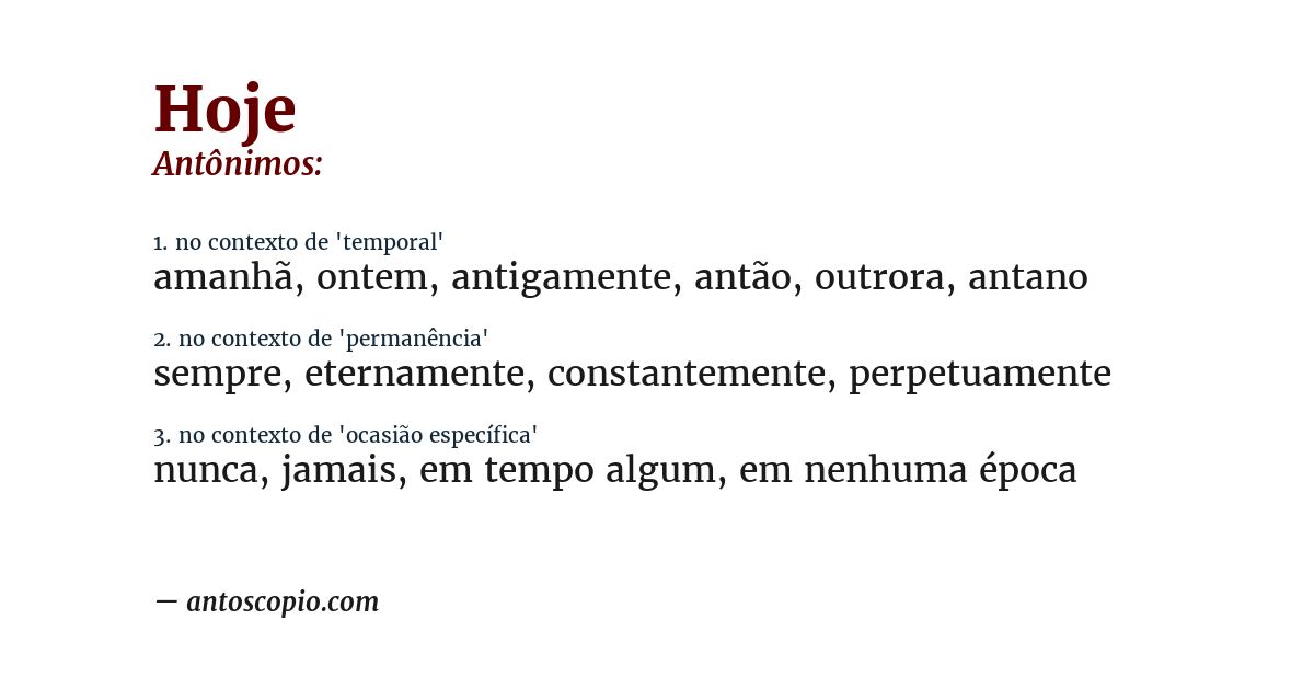 Antônimo de hoje