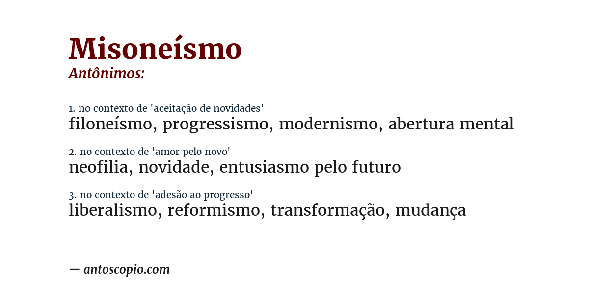 Antônimo de misoneísmo
