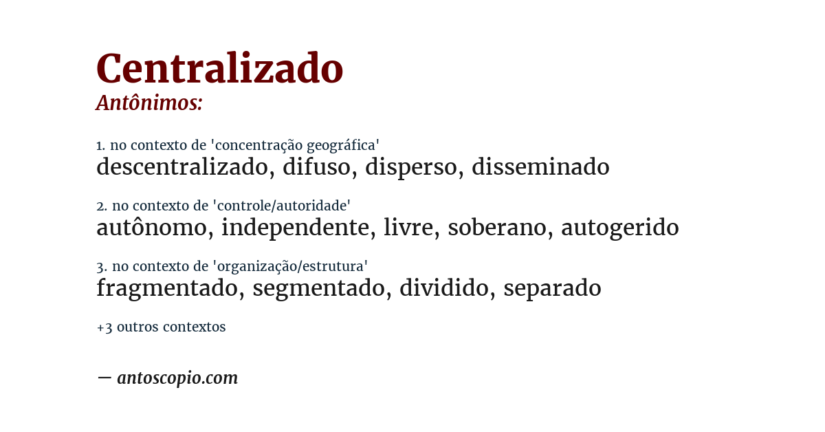 Antônimo de centralizado